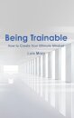 Being Trainable