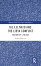 The EU, NATO and the Libya Conflict