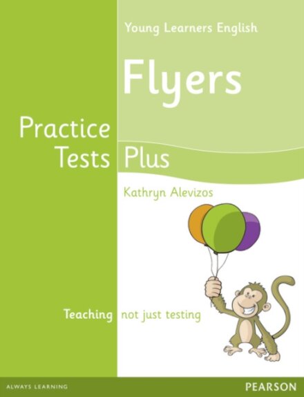 Young Learners English Flyers Practice Tests Plus Sb