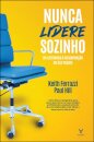 Nunca Lidere Sozinho