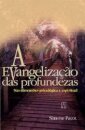 Evangelização das profundezas, A