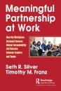 Meaningful Partnership at Work
