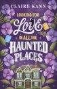 Looking for Love in All the Haunted Places