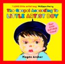 The Gospel According to Little Artist Boy