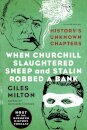 When Churchill Slaughtered Sheep and Stalin Robbed a Bank