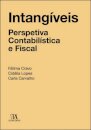 Intangíveis - Perspetiva Contabilística E Fiscal