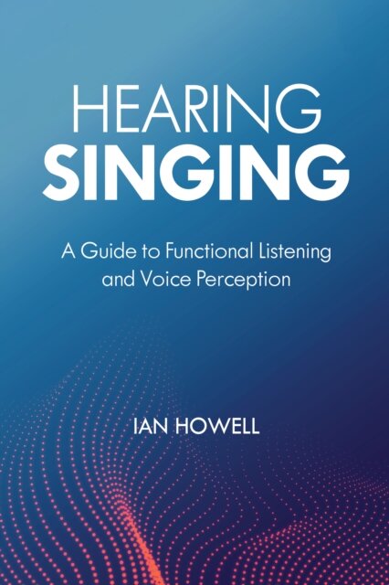 Hearing Singing