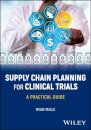 Supply Chain Planning for Clinical Trials