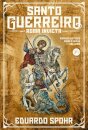 Santo Guerreiro v.1: Roma invicta