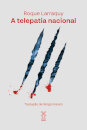 Telepatia nacional, A