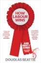 How Labour Wins