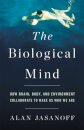 The Biological Mind