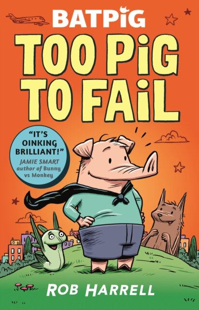 Batpig: Too Pig To Fail