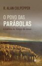 Povo das parábolas, O: a Galileia no tempo de Jesus