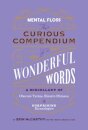 Mental Floss: Curious Compendium of Wonderful Words