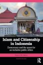 Islam and Citizenship in Indonesia