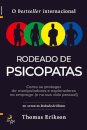 Rodeado de Psicopatas
