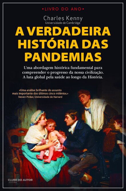 A Verdadeira Historia Das Pandemias