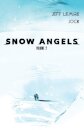 Snow Angels: Volume 2