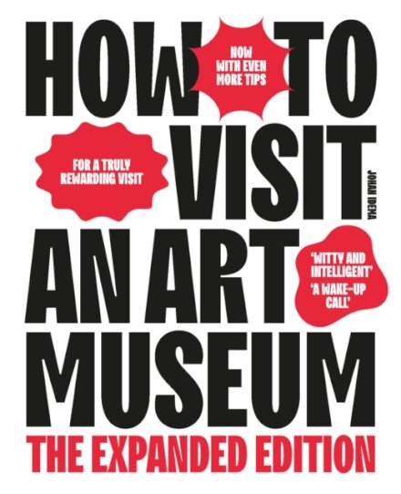 How to Visit an Art Museum