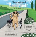 The Adventures of Rembrandt the Tuxedo Cat