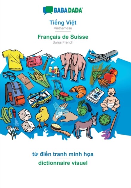 Ti&#7871;ng Vi&#7879;t - Francais de Suisse, t&#7915; &#273;i&#7875;n tranh minh h&#7885;a