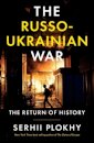 The Russo-Ukrainian War - The Return of History