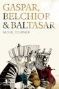 Gaspar, Belchior & Baltasar