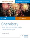 CCEA AS Unit 1 Chemistry Student Guide: Basic concepts in Physical and Inorganic Chemistry
