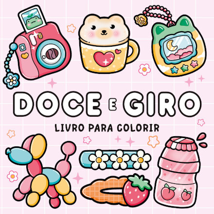 Doce e giro - Livro para colorir