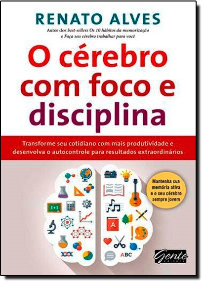 Cérebro com foco e disciplina, O