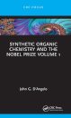 Synthetic Organic Chemistry and the Nobel Prize Volume 1