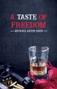 Taste of Freedom