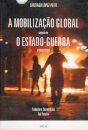 A Mobilização Global Seguido de o Estado-Guerra