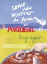 Como Não Morrer De Fome Em  Portugal