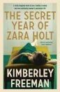 The Secret Year of Zara Holt