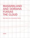Massimiliano and Doriana Fuksas: The Cloud