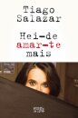 Hei-de Amar-te Mais