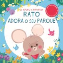 Rato Adora O Seu Parque