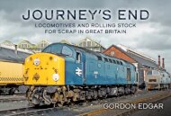 Journey's End: Locomotives and Rolling Stock for Scrap in Great Britain