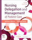 Nursing Delegation and Management of Patient Care