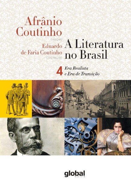 Literatura no Brasil, A v.4 era realista e era de transição