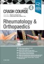 Crash Course Rheumatology and Orthopaedics