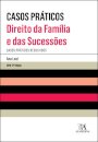 Casos Práticos - Direito da Família e Sucessões - Casos Práticos Resolvidos