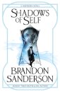 Shadows of Self : A Mistborn Novel