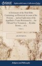 A Dictionary of the Holy Bible. Containing, an Historical Account of the Persons; ... and an Explication of the Appellative Terms Mentioned in ... the Old and New Testament. ... By John Brown, ... of 2; Volume 2