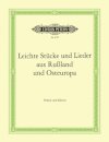 Easy pieces and songs from Russia and Eastern Europe / Leichte Stucke und Lieder aus Russland und Os