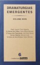 Dramaturgias emergentes II