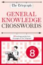 The Telegraph General Knowledge Crosswords 8