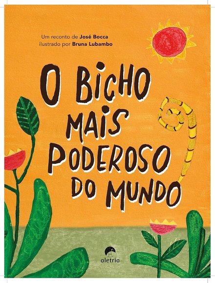 O Bicho Mais Poderoso Do Mundo